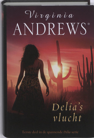 Delia's vlucht - Virginia Andrews