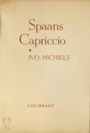 Spaans Capriccio [met opdracht] - Ivo Michiels, Jos Hendrickx [Ill.]