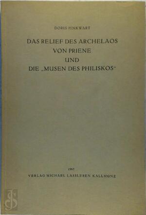 Das Relief Des Archelaos Von Priene und Die 