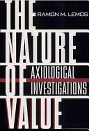 The Nature of Value - Ramon M. Lemos The Nature of Value - Ramon M. Lemos