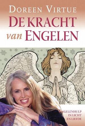 De kracht van engelen - Doreen Virtue De kracht van engelen - Doreen Virtue