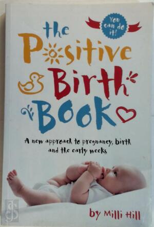 Positive Birth Book - Milli Hill Positive Birth Book - Milli Hill