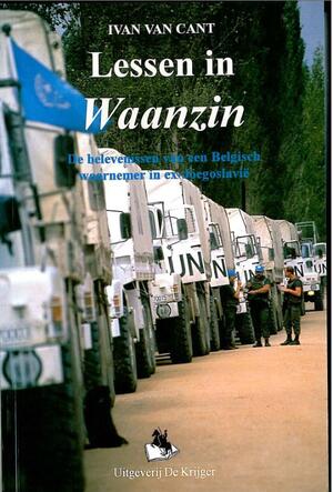 Lessen in waanzin - I. van Cant