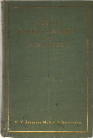 Als de goden lachen - John Griffith London (Pseud. van John Griffith Chaney)