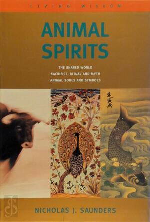Animal Spirits - Nicholas J. Saunders