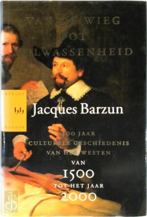Van de wieg tot volwassenheid - J. Barzun Van de wieg tot volwassenheid - J. Barzun