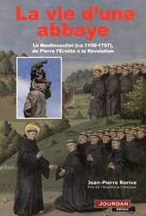 La vie d'une abbaye - Jean-Pierre Rorive