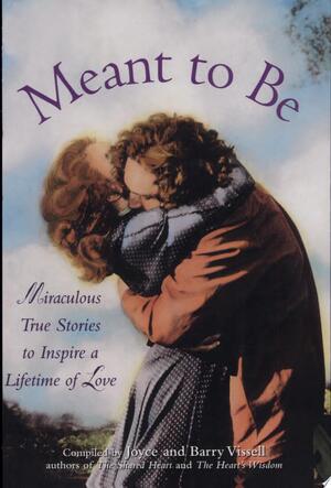 Meant to Be - Joyce Vissell, Barry Vissell