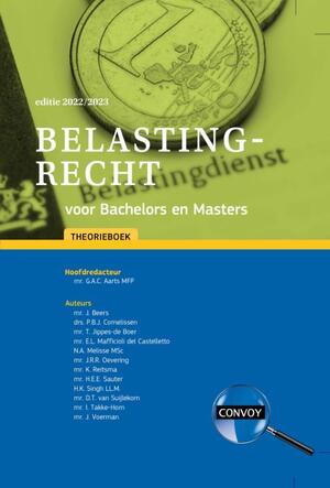Belastingrecht voor bachelors en masters 2022-2023 - G.A.C. Aarts