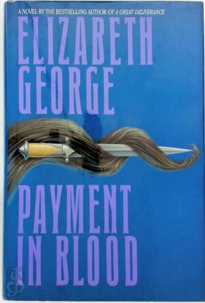 Payment in Blood - Elizabeth George