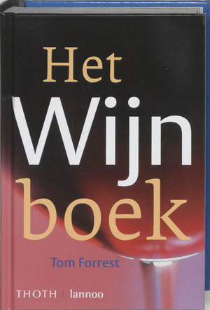 Het Wijnboek - T. Forrest Het Wijnboek - T. Forrest