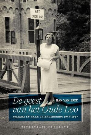 De geest van het Oude Loo - Han van Bree De geest van het Oude Loo - Han van Bree