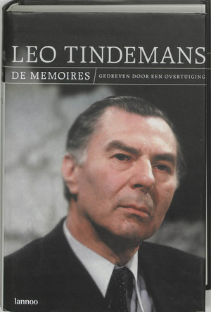 De memoires - Leo Tindemans De memoires - Leo Tindemans