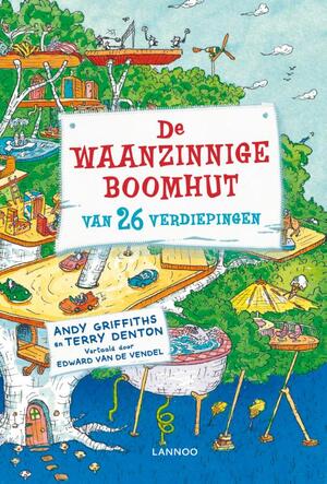 De waanzinnige boomhut van 26 verdiepingen - Andy Griffiths De waanzinnige boomhut van 26 verdiepingen - Andy Griffiths