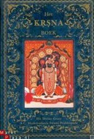 Het Krsna boek - A.c. Bhaktivedanta Swami Prabhupada Het Krsna boek - A.c. Bhaktivedanta Swami Prabhupada