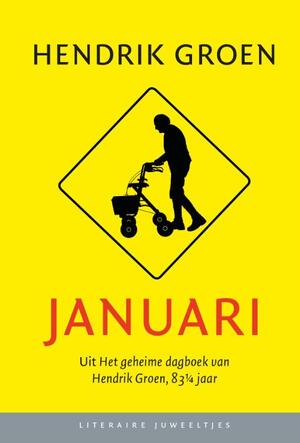 Januari (10ex) - Hendrik Groen Januari (10ex) - Hendrik Groen