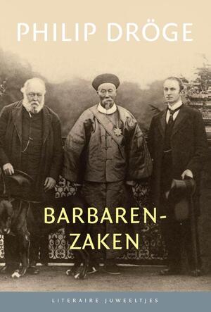 Barbarenzaken (Set van 10 ex) - Philip Dröge Barbarenzaken (Set van 10 ex) - Philip Dröge