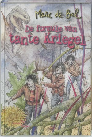 De formule van tante Kriegel - Marc de Bel