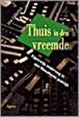 Thuis in den vreemde - I. Ijdema-Vrasdonk