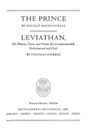 Great Books of the Western World: Machiavelli - Hobbes - Robert Maynard Hutchins Great Books of the Western World: Machiavelli - Hobbes - Robert Maynard Hutchins
