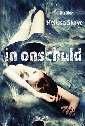 In onschuld - Melissa Skaye In onschuld - Melissa Skaye