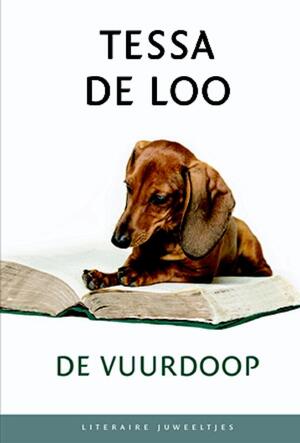 De vuurdoop (set van 10 exx) - Tessa de Loo De vuurdoop (set van 10 exx) - Tessa de Loo