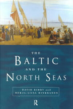 The Baltic and the North Seas - D. G. Kirby
