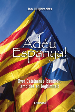Adéu Espanya! - Jan Huijbrechts Adéu Espanya! - Jan Huijbrechts