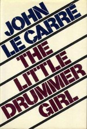 The little drummer girl - John Le Carré The little drummer girl - John Le Carré