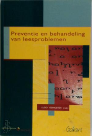 Preventie en behandeling van leesproblemen - L. Verhoeven (red.) Preventie en behandeling van leesproblemen - L. Verhoeven (red.)