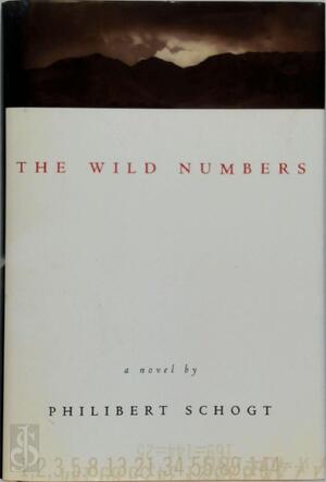 The Wild Numbers - Philibert Schogt The Wild Numbers - Philibert Schogt