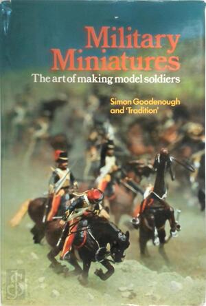 Military miniatures - Simon Goodenough Military miniatures - Simon Goodenough