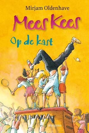 Mees Kees op de kast - Mirjam Oldenhave