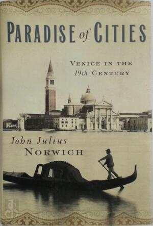 The paradise of cities - John Julius Norwich