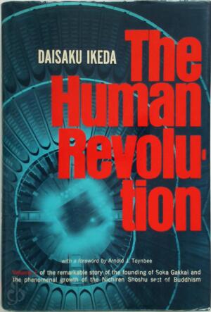 The Human Revolution - Volume 1 - Daisaku Ikeda
