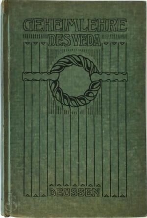 Die geheimlehre des Veda - Dr. Paul Deussen Die geheimlehre des Veda - Dr. Paul Deussen
