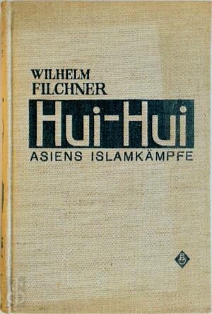Hui-Hui - Wilhelm Filchner