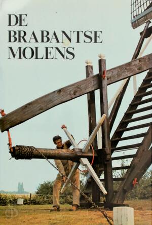De Brabantse molens - S.H.A.M. [E.A.] Zoetmulder