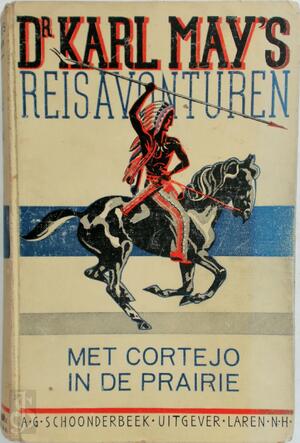 Met Cortejo in de prairie - Karl May