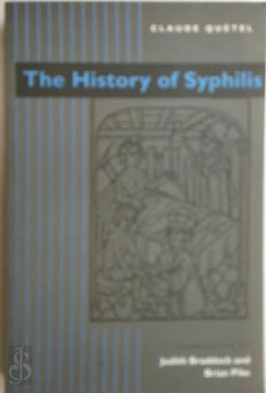 History of Syphilis - Claude Quétel