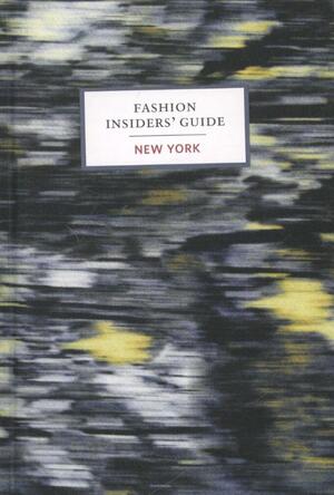 Fashion Insiders' Guide to New York - Carole Sabas