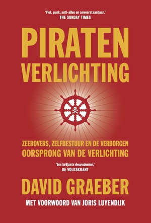 Piratenverlichting - David Graeber, Joris Luyendijk