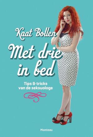 Met drie in bed - Kaat Bollen