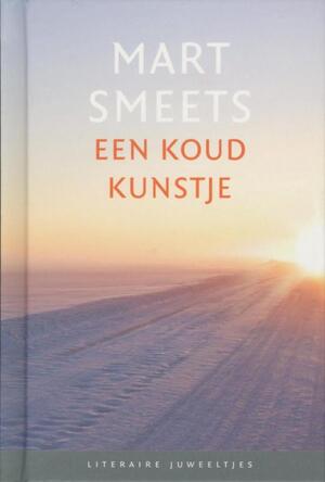 Een koud kunstje - M. Smeets Een koud kunstje - M. Smeets