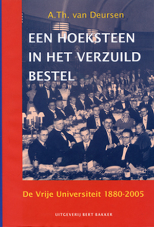 Een hoeksteen in het verzuild bestel - A.Th. van Deursen