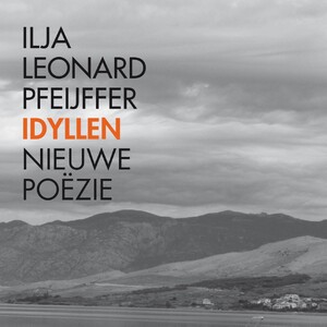 Idyllen - Ilja Leonard Pfeijffer Idyllen - Ilja Leonard Pfeijffer