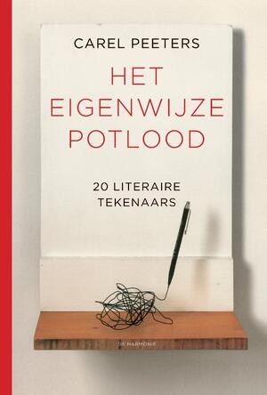 Het eigenwijze potlood - Carel Peeters Het eigenwijze potlood - Carel Peeters