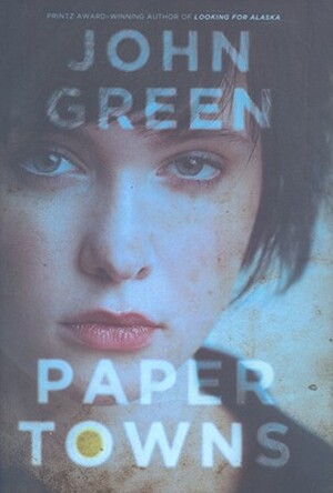 Paper Towns - john green Paper Towns - john green