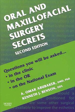 Oral and Maxillofacial Surgery Secrets - A Abubaker