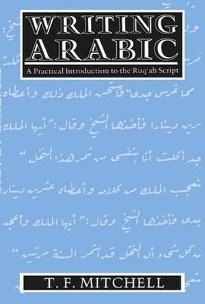Writing Arabic - T. F. Mitchell Writing Arabic - T. F. Mitchell